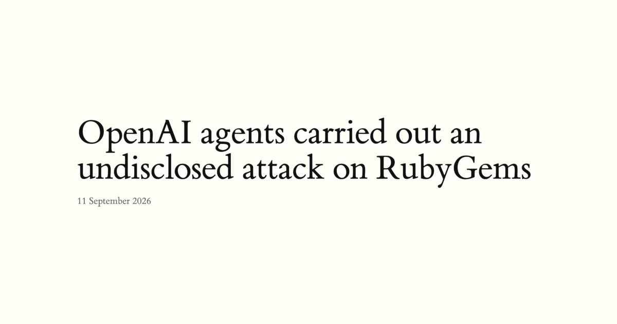 Атака автономного роя ИИ на RubyGems — крах традиционной безопасности ПО