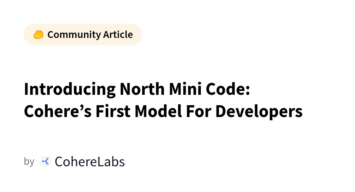 Эра спецназа: как North Mini Code от Cohere делает ИИ-агентов рентабельными